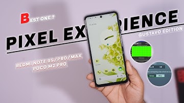 Best One! Pixel Experience Gustavo Edition for Poco M2 Pro (Miatoll), 90fps, Pixel Storage | HINDI