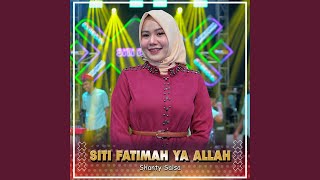 Download Lagu SITI FATIMAH YA ALLAH MP3