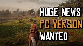 HUGE NEWS For Red Dead Redemption 2 On PC