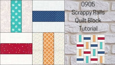 0905 Scrappy Rails Free Quilt Block Tutorial | Block of the Day 2023 | Scarp Quilt