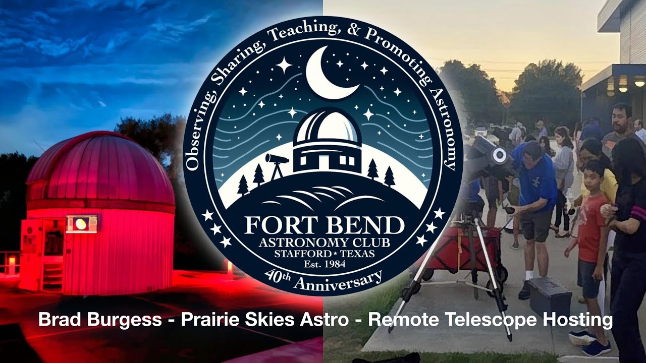 FBAC May 2025 - Brad Burgess - Prairie Skies Astro - Remote Telescope Hosting