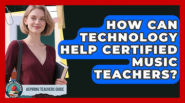 How Can Technology Help Certified Music Teachers? - Aspiring Teacher Guide