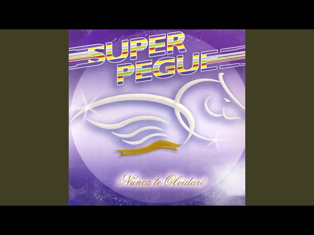 SUPER PEGUE - Tengo Miedo