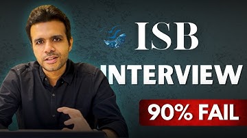 Why Most People FAIL the ISB Interview | Avoid These Mistakes!