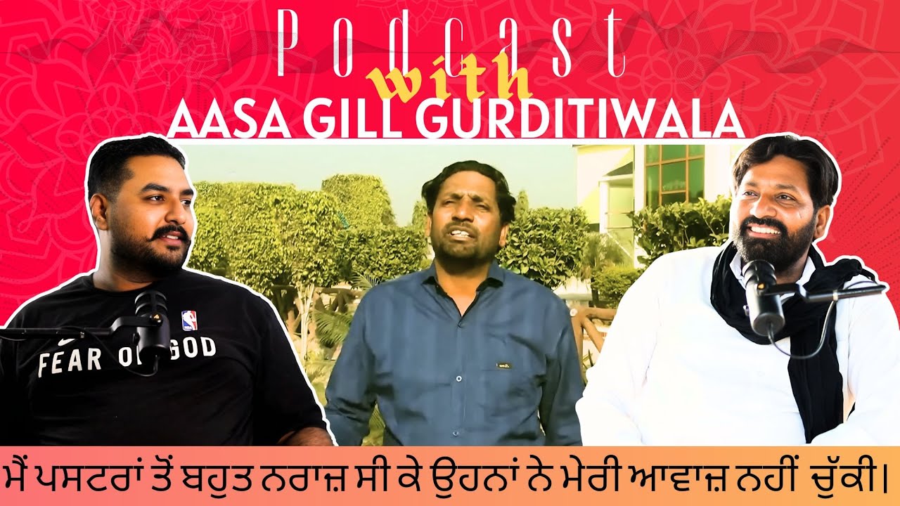 PODCAST WITH AASA GILL | GADDI DETI YESSU NE | MASIHI PODCAST | EP-18 | DR.JESUS