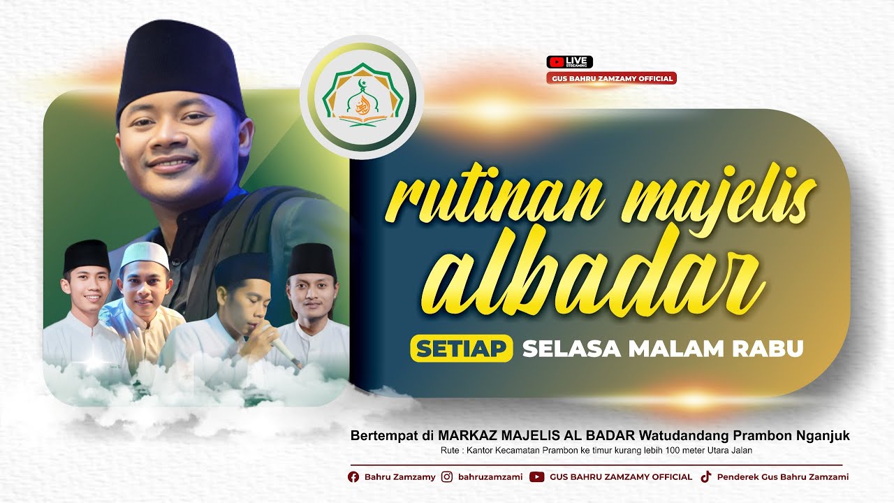 🔴RUTINAN SELASA MALAM RABU MAJELIS AL-BADAR NGANJUK GUS BAHRU ZAMZAMY - 03/02/2026