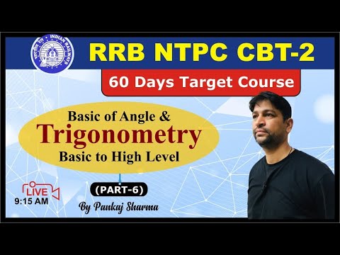🛑Live Trigonometry with Basics || for RRB NTPC/GROUP D || Video No. -6 || By Pankaj Sir