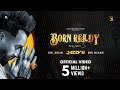 Born Ready Official Video Jazzy B Ft Bri Biase Dr Zeus Born Ready Punjabi Song mp3