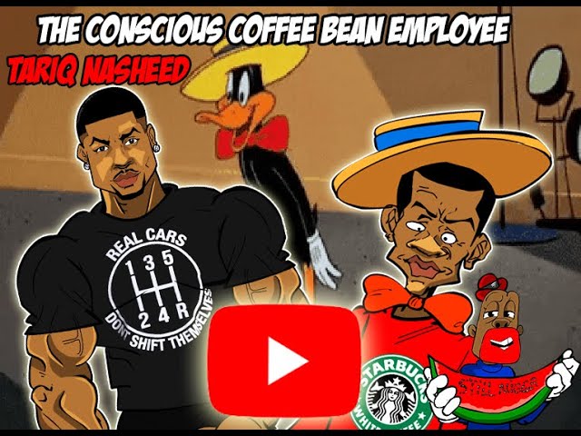 TARIQ NASHEED- THE CONSCIOUS COFFEE BEAN EMPLOYEE