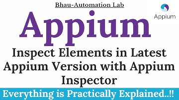 Inspect elements in latest Appium version using  Appium Inspector | Bhau Automation Lab