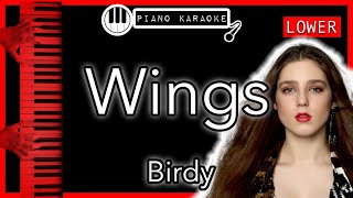 Video thumbnail of "Wings (LOWER -3) - Birdy - Piano Karaoke Instrumental"