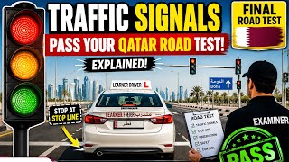 Qatar Final Road Test Traffic Signals Explained | Pass Your Driving Test 2026 🚦