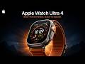 Apple Watch Ultra 4 — 8 MASSIVE Upgrades Confirmed (This Is NOT What We Expected)