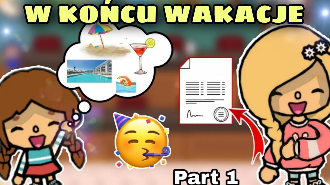 [CZĘŚĆ 1] WRESZCIE WAKACJE 🌴  | TOCA BOCA HISTORYJKI PO POLSKU | TOCA LIFE WORLD