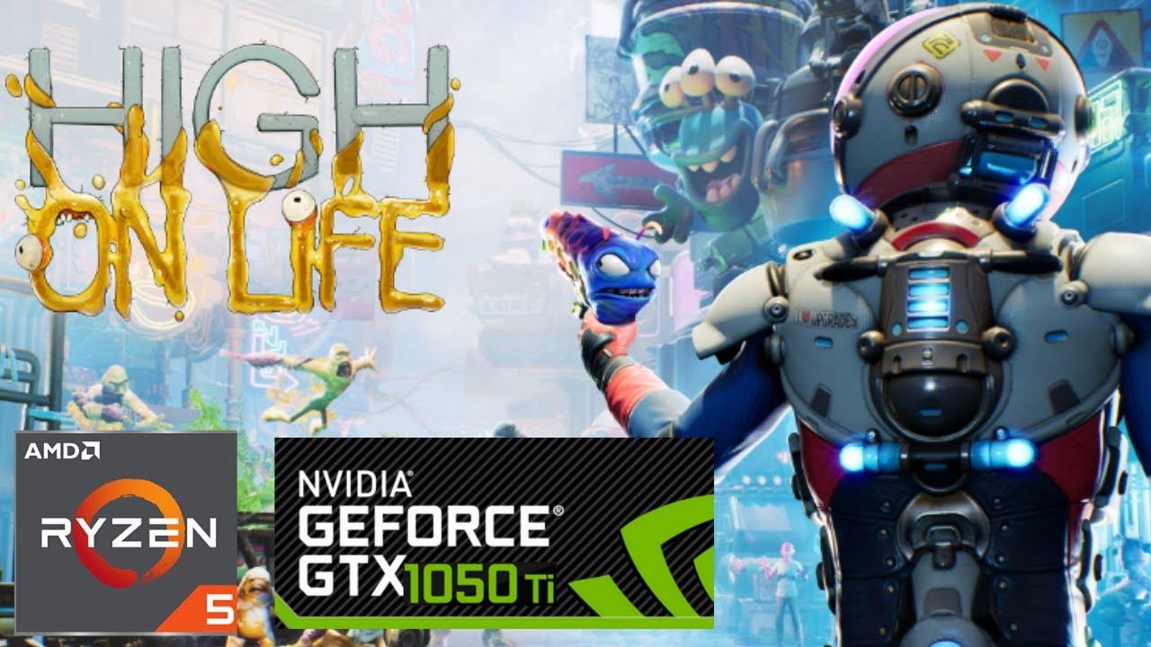 High on Life GTX 1050 Ti 1080p All Settings Tested