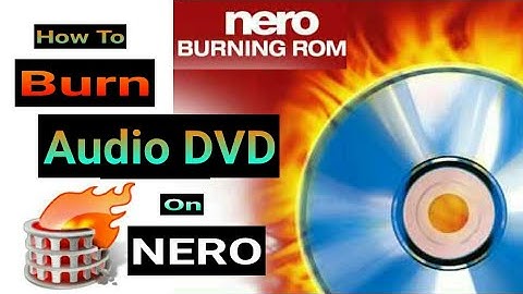 how to burn Audio DVD in Nero | Copy Audio DVD | Nero Burning ROM | use Nero Express 2021