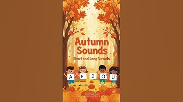 Autumn Sounds – Short and Long Vowels | Fall Phonics Activities for Grades K–3 #fallworksheets