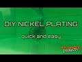 Easy DIY Nickel Plating - Electroplating setup for beginners - nickel plating at home