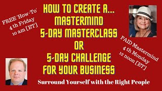 August 26, 2022, Create Your Own Mastermind/ Masterclass/ Challenge | Linda Thomas -Session 3