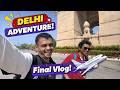 Delhi Adventure: Last Day Vlog Before Heading Home! ✈️