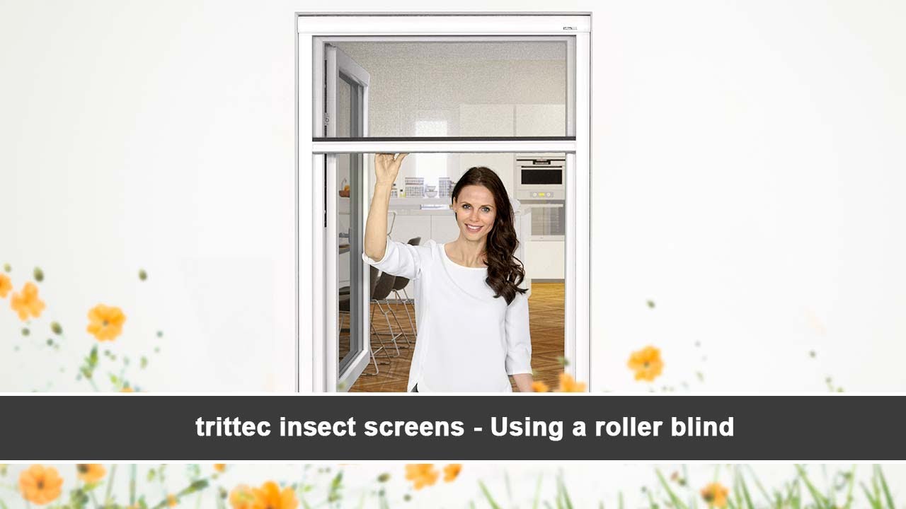 Using insect roller screens from trittec 