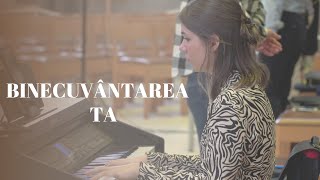 Video thumbnail of "Binecuvântarea Ta - Grupul BDG ( binecuvântare peste copiii bisericii )"