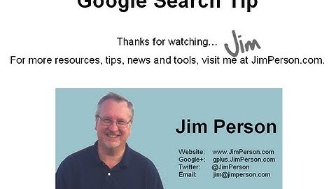 Tuesday Tip: Google Search | Jim Person