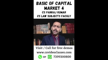 Basic of Capital Market 4 By CS Pankaj Kumar || #cs #csexecutive #capitalmarket #pankajkumar
