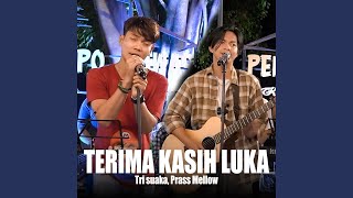 Terima Kasih Luka (Live Ngamen)