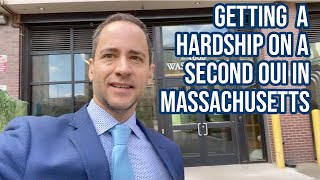 Getting a Hardship on a Second Offense OUI in Massachusetts
