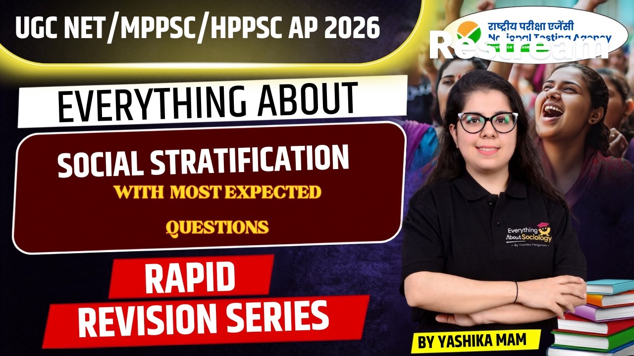 Social Stratification Marathon | UGC NET Sociology | JRF, MPPSC, HPPSC & AP 2026