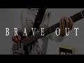 BRAVE OUT - KNOCK OUT MONKEY Bass cover