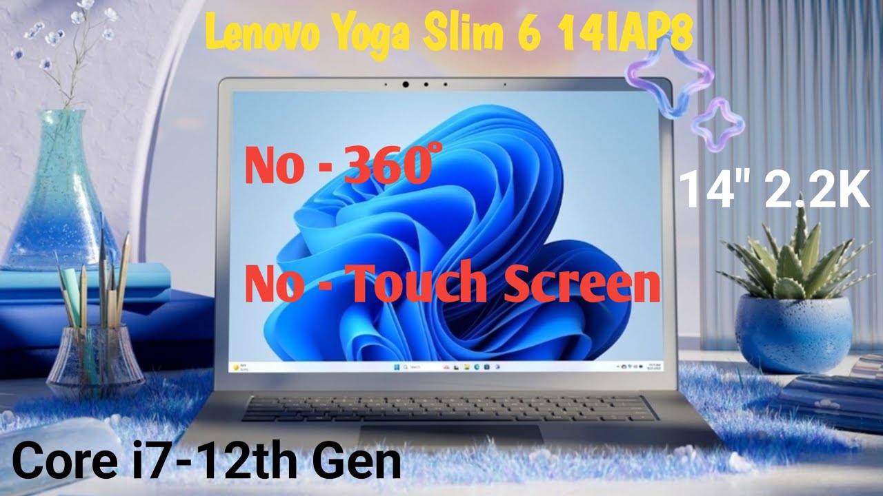 LENOVO YOGA SLIM 6 14IAP8 (82WU005PAX & 82WU005RAX ) - YouTube