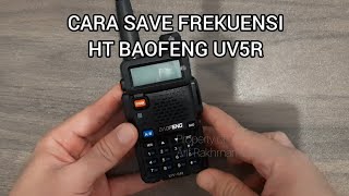Tutorial Cara Mudah Save Frekuensi Pada HT Baofeng UV5R #baofeng #uv5r