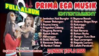 DANGDUT KOPLO PRIMA EGA MUSIK | FULL ALBUM | DANGDUT TERBARU 2022