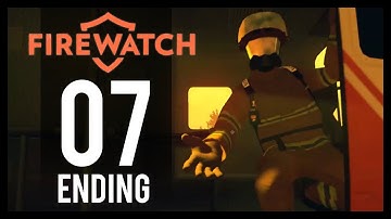 Firewatch Gameplay - Part 7 -  Ending (PC Let