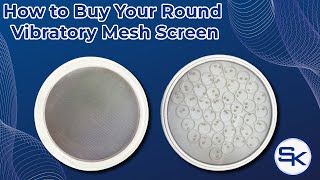 How To Buy A Round Vibratory Mesh Screen | ScreenerKing®