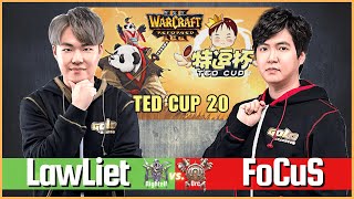 WC3 ⚔️ LawLiet vs FoCuS (NE vs ORC) 🔴 TeD Cup 20 🕹️ WarCraft 3 Reforged esports