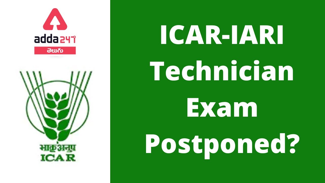 ICAR-IARI Technician Exam Postponed | Adda247 Telugu