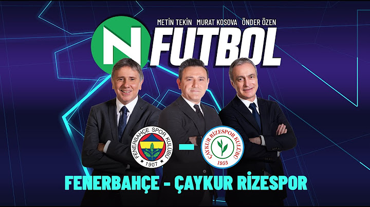 Fenerbahçe 4 - 0 Ç.Rizespor | Metin Tekin, Önder Özen ve Murat Kosova ile N Futbol