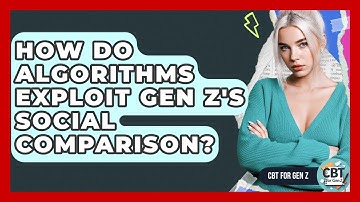 How Do Algorithms Exploit Gen Z