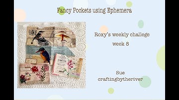 Fun Pockets with Ephemera   #roxysweeklychallenge8