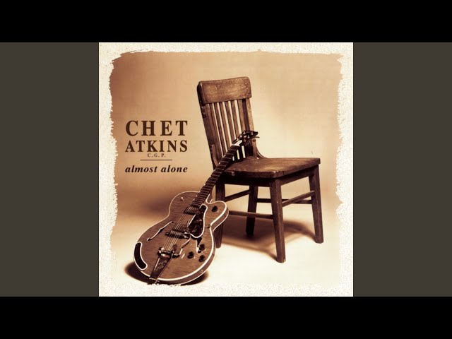 Chet Atkins - Cheek To Cheek