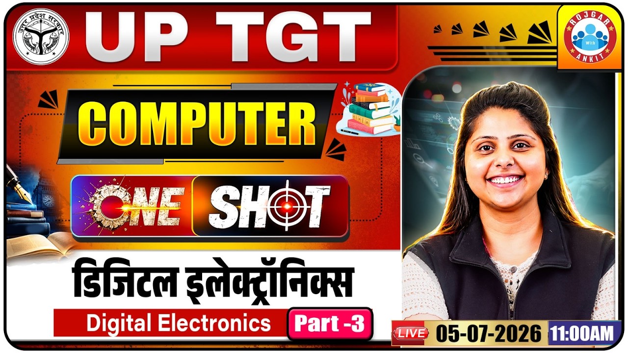 UP TGT Computer Classes 2026 | Computer: Digital Electronics | UP TGT Computer One Shot Class