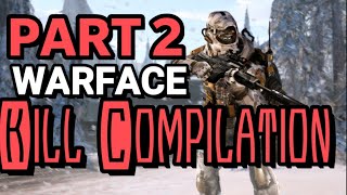 Warface - KILL COMPILATION - PART 2 #usmanhitman #trillhitman,