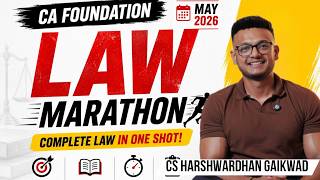 CA Foundation Law Marathon May 2026 | Complete Revision by CS Harshwardhan Gaikwad | HGPA |