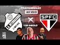 Inter de Limeira x São Paulo | AO VIVO | Campeonato Paulista 2021 | Rádio Craque Neto