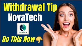 Just in: New Novatechfx withdrawal tip | Do this Now #novatech #novatechfx