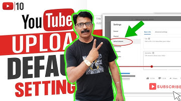 upload default setting on youtube ⚙️ how to YouTube upload default