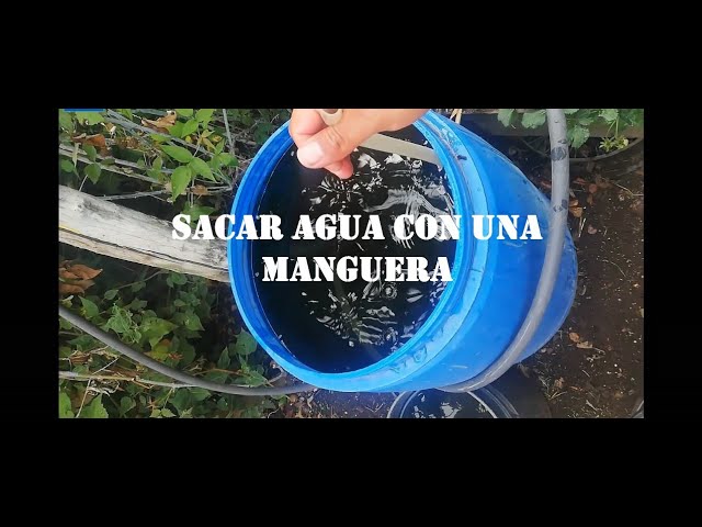Separación Beca Frugal Sacar agua de un bidón - reservorio-recipiente solo con una manguera -  YouTube